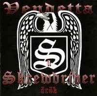 Vendetta - A Skrewdriver Örök