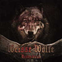 Weisse Wölfe - Bruderbund