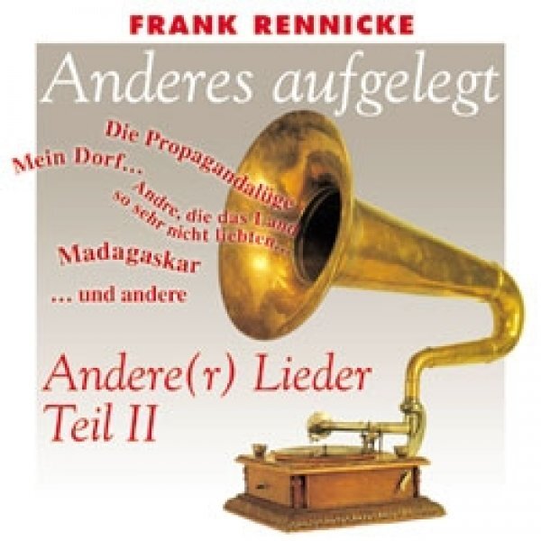 Frank Rennicke - Anderes aufgelegt Frank Rennicke - Anderes aufgelegt