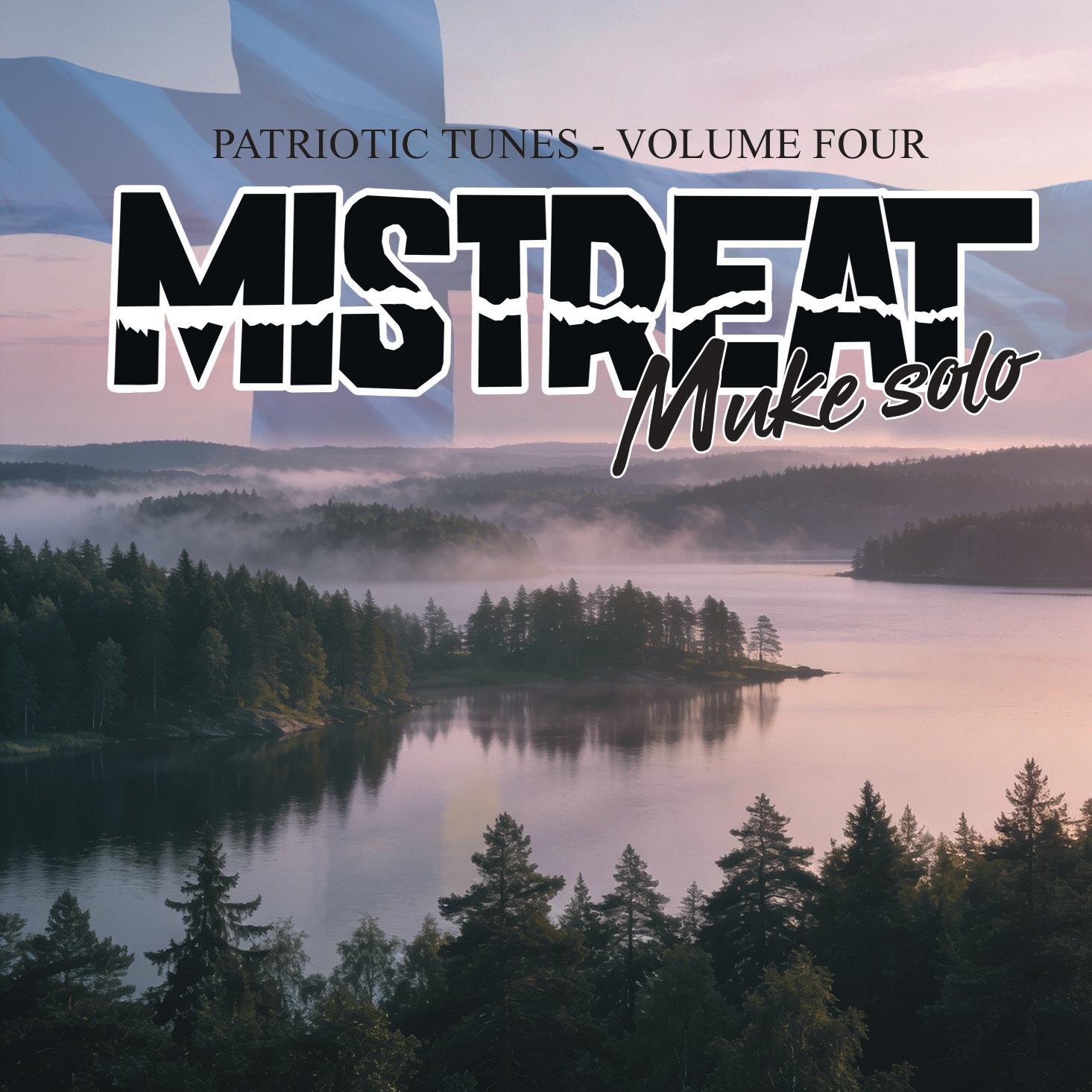 Mistreat (Muke Solo) - Patriotic Tunes Vol. IIII