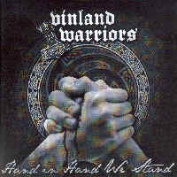 Vinland Warriors - Hand in Hand we Stand