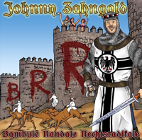 Johnny Zahngold - Bambule, Randale, Rechtsradikale