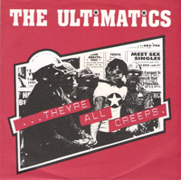 EP- The Ultimatics - Theyre all Creeps