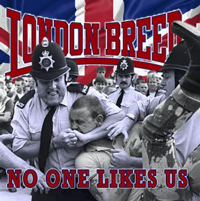 London Breed - No one likes us London Breed - No one likes us