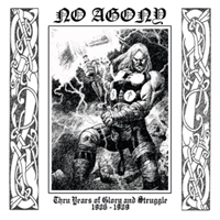 No Agony - Thru Years of Glory and Struggle 1986-1989