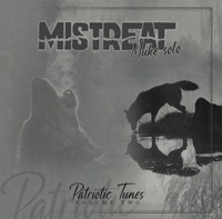 Mistreat (Muke Solo) - Patriotic Tunes Vol. II