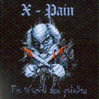 X- Pain - Die Würfel sind gefallen