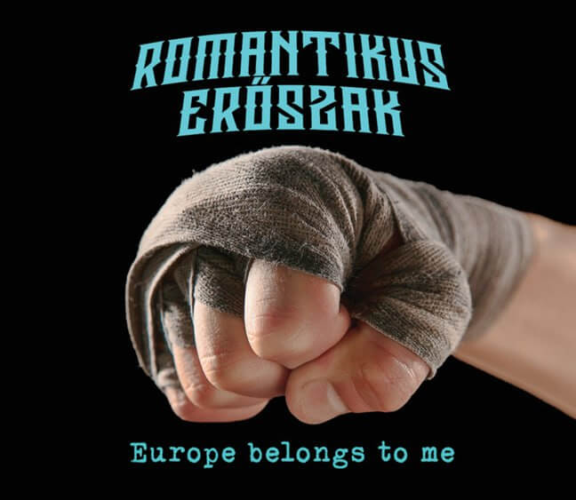 Romantikus Eröszak - Europe belongs to me