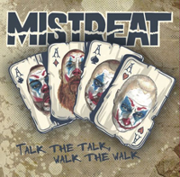 Mistreat - Talk the Talk, Walk the Walk