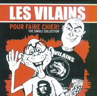 Les Vilains - Pour faire chier Les Vilains - Pour faire chier