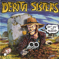 DeRita Sisters - Get off my Property DeRita Sisters - Get off my Property