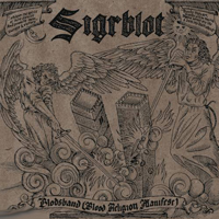 Sigrblot - Blodsband (Blood Religion Manifest)