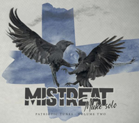 Mistreat (Muke Solo) - Patriotic Tunes Vol. II (DigiPack)