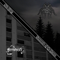 Fremdreich/Noxia - Kein Platz/Remnants of the Arcane Fremdreich/Noxia - Kein Platz/Remnants of the Arcane