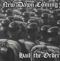 New Dawn Coming - Hail the Order