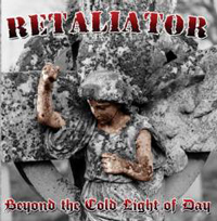 Retaliator - Beyond the Cold Light of Day