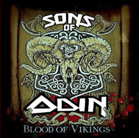 Sons of Odin - Blood of Vikings Sons of Odin - Blood of Vikings