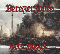 Verszerzödes - Hate Parade (DigiPack) Verszerzödes - Hate Parade (DigiPack)