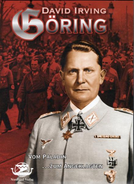 Hörbuch- David Irving - Göring, vom Paladin zum Angeklagten Hörbuch- David Irving - Göring, vom Paladin zum Angeklagten