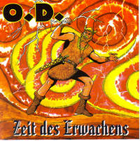 O. D. - Zeit des Erwachens