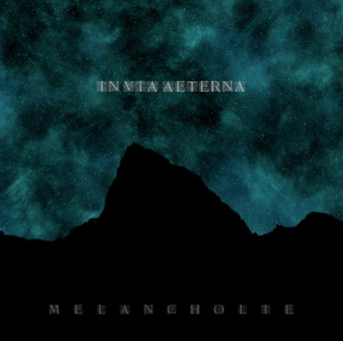 In Via Aeterna - Melancholie In Via Aeterna - Melancholie