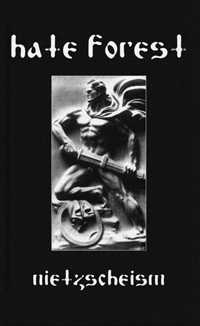 MC- Hate Forest - Nietzscheism MC- Hate Forest - Nietzscheism