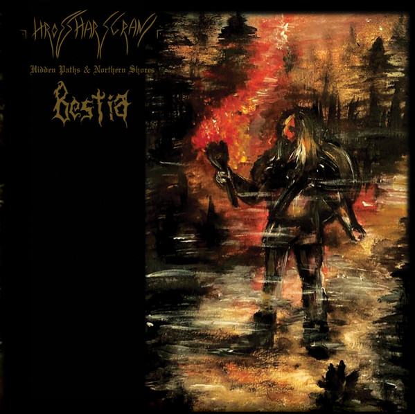 Hrossharsgrani/Bestia - Hidden Paths & Northern Shores (Split-CD) Hrossharsgrani/Bestia - Hidden Paths & Northern Shores (Split-CD)