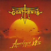 Goatpenis - Apocalypse War Goatpenis - Apocalypse War