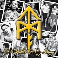 Tattooed Mother Fuckers - The Mother Fucking Army