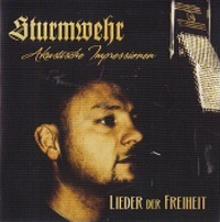 Sturmwehr - Akustische Impressionen / Lieder der Freiheit