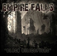 Empire Falls - Black Helicopters
