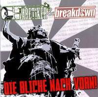 Häretiker/Breakdown - Die Blicke nach vorn Häretiker/Breakdown - Die Blicke nach vorn