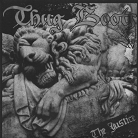 EP- Thug Boots - The Justice EP- Thug Boots - The Justice