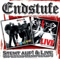 Endstufe - Steht auf & Live (Wo wir sind brennt die Luft)