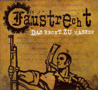 Faustrecht - Das Recht zu hassen