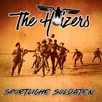 The Hoizers - Sportliche Soldaten