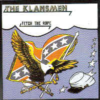 The Klansmen - Fetch the rope