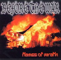 Before The War - Flames of wrath