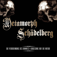 Metamorph/Schädelberg - Split CD