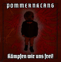 Pommernklang - Kämpfen wir uns frei!