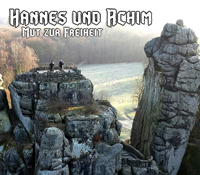 Hannes und Achim - Mut zur Freiheit