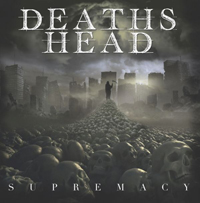 Deaths Head - Supremacy Deaths Head - Supremacy