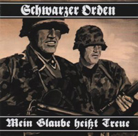 Schwarzer Orden - Mein Glaube heißt Treue Schwarzer Orden - Mein Glaube heißt Treue