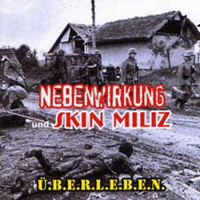 Nebenwirkung/Skin Miliz - Überleben