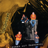 Vollpfosten - Buben mit Überdruck