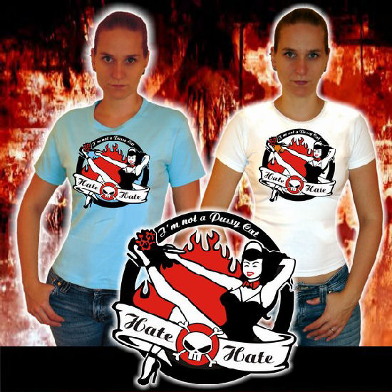 Hate-Hate - Girlie - I´m not a Pussy Cat 2 Hate-Hate - Girlie - I´m not a Pussy Cat 2