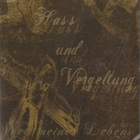 Hass und Vergeltung - Weg meines Lebens Hass und Vergeltung - Weg meines Lebens