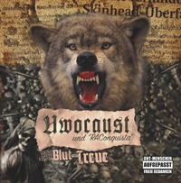 Uwocaust und RAConquista - Uns leite einzig Blut und Treue Uwocaust und RAConquista - Uns leite einzig Blut und Treue