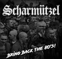 Scharmützel - Bring Back the 80´s Scharmützel - Bring Back the 80´s