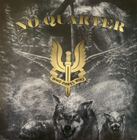 No Quarter - Who dares wins